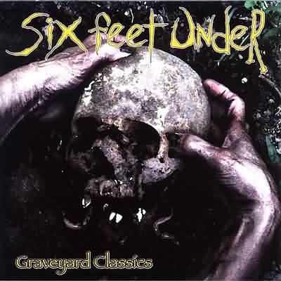 Six Feet Under: "Graveyard Classics" – 2000